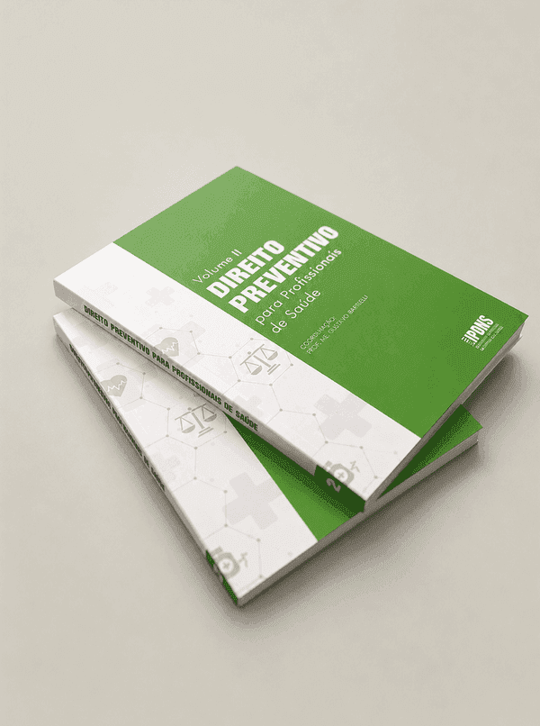 Livro Direito Preventivo para Profissionais da Saúde, Volume II